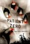 [Joe Ledger 01] • Joe Ledger 1 · Patient Zero